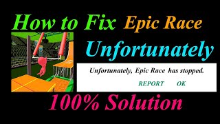 How to fix Epic Race 3D App Unfortunately Has Stopped Problem Solution - Epic Race 3D Stopped Error screenshot 1