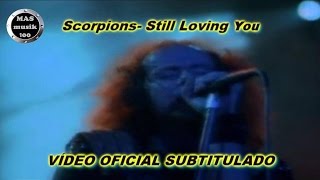 Scorpions- Still Loving You (Subtitulado Esp.+ Lyrics) Oficial