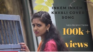 Inkem Inkem Inkem Kavale Geetha Govindam Cover Song By Nrd Productions