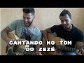 CANTANDO NO TOM DE ZEZÉ DE CAMARGO E LUCIANO-COVER- MÁRCIO SANTTOS - ft: REINALDO TOLEDO