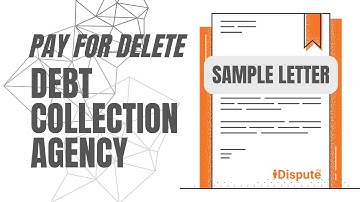Pay for Delete Letter: How to Write to Debt Collectors to Remove Collections - I Dispute