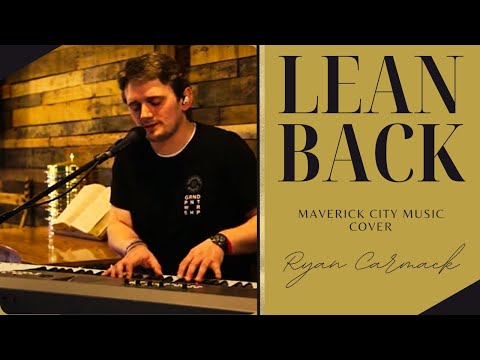 Lean Back |