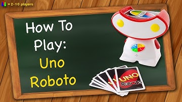 How to play Uno Roboto