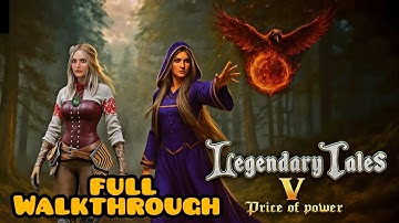 Legendary Tales 5 –  Full Walkthrough (No Commentary) | Hidden Objects, Puzzles & Full Game Guide