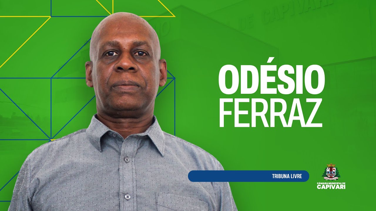 Tribuna Livre Vereador Odésio Ferraz | 24/03/2025