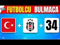 Kuzenim le futbolcu bilmece