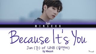UNB (유앤비) - Because It's You (너라서) (Color Coded/Han/Rom/Eng Lyrics)