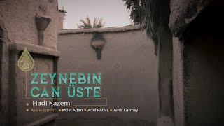 Hadi Kazemi - Zeynəbin Can üstə Resimi