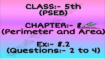 Class:-5th(pseb)  ex:-8.2(question:- 2 to 4)