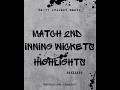 Match 2nd inning wickets highlights🏏🙆♂️💥☠️#shorts #gopro #viratkohli #explore #sundaycricket #viral