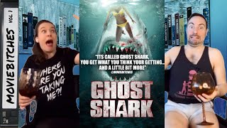 Ghost Shark | MovieBitches #Sharktober