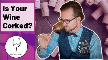 What is corked wine and how to tell?