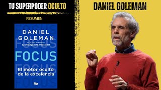 Focus | Daniel Goleman | Resumen del Libro