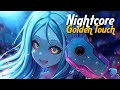 Nightcore  golden touch