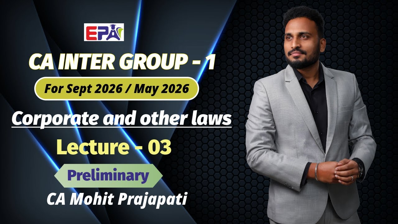 Lec 3 Part 2 | CA INTER LAW | for Sep 26 / May 26 | by CA Mohit Sir # ...