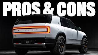 Pros Cons for Buying a Rivian R2