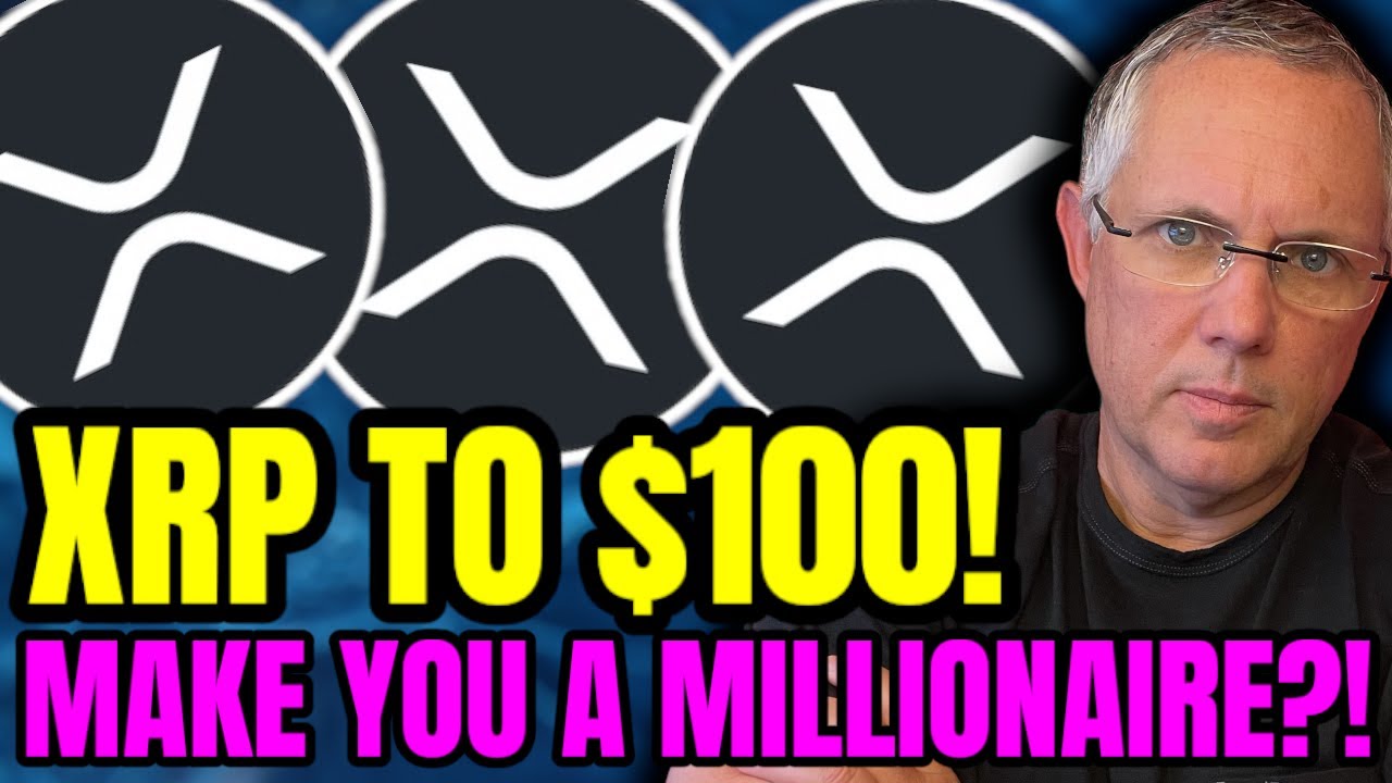 Can XRP REALLY go all the way to $100?! If so, would it make YOU a  MILLIONAIRE?!
