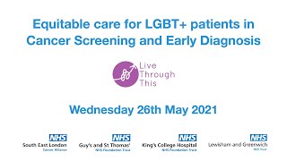Equitable care for LGBT+ patients in Cancer Screening and Early Diagnosis webinar