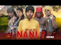 MIMI NI NANI Episode 02 Film Mpya Ya Kiswahili