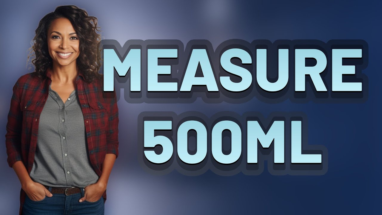 How Can You Quickly Measure Half a Liter at Home?