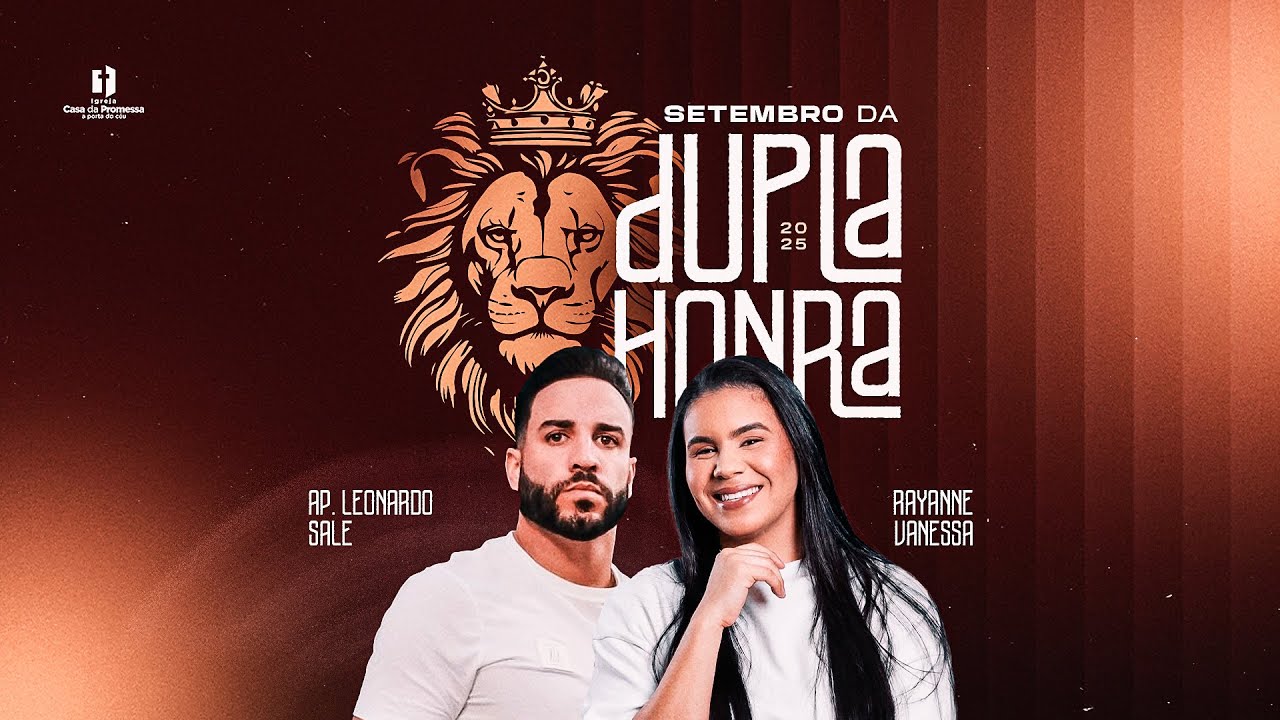 Setembro da Dupla Honra 2025 | 15° Dia