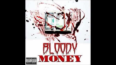 Bloody Money- Asher Gemini & J Wikkid