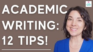12 Tips for ACADEMIC WRITING: Top Tips for How to Write an Essay