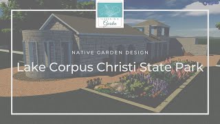 Native Garden Design Lake Corpus Christi State Park