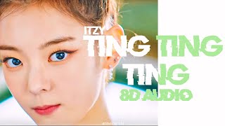 Itzy - Ting Ting Ting 8D Audio Use Headphones