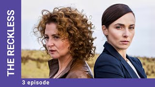 THE RECKLESS. Episode 3. Melodrama. English Subtitles