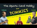 3 Sports Card Investing Strategies - Part 1: The Sports Card Hobby for Dummies + PRIZM GIVEAWAY