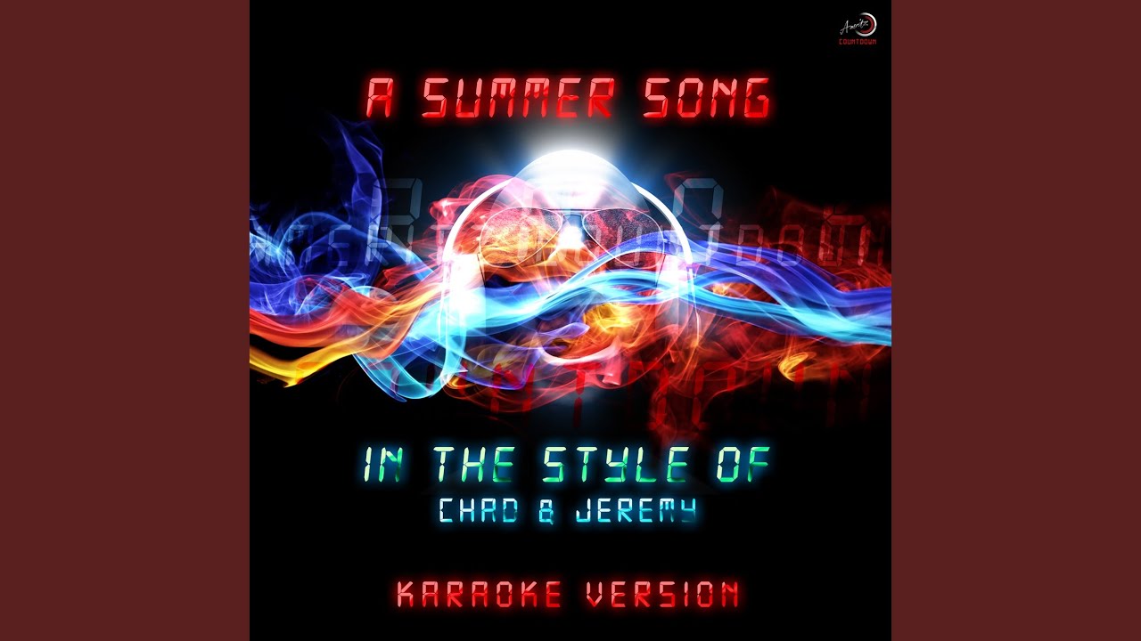 A Summer Song In The Style Of Chad Jeremy Karaoke Version YouTube a-summer-song-in-the-style-of-chad-jeremy-karaoke-version-youtube