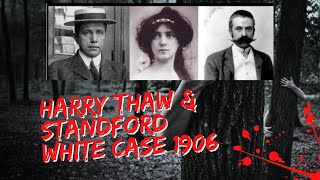 New York 1906 | Harry Thaw & Stanford White Crime Case of 1906s