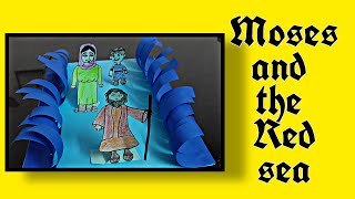 Moses and the red sea । sunday school kids crafts