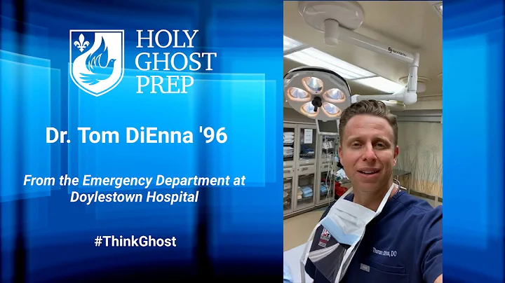 Shout Out from the Front Lines of the COVID-19 Fight with HGP Alum Dr. Tom DiEnna '96