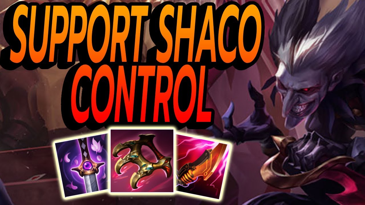 SUPPORT SHACO GET FULL CONTROL AROUND THE MAP - SUPPORT SHACO S14 - YouTube