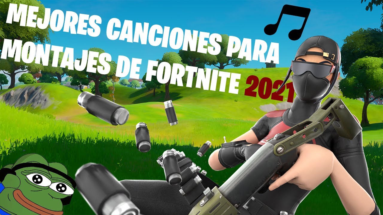MEJORES CANCIONES Para HIGHLIGHTS O MONTAJES de FORTNITE 2021 YouTube