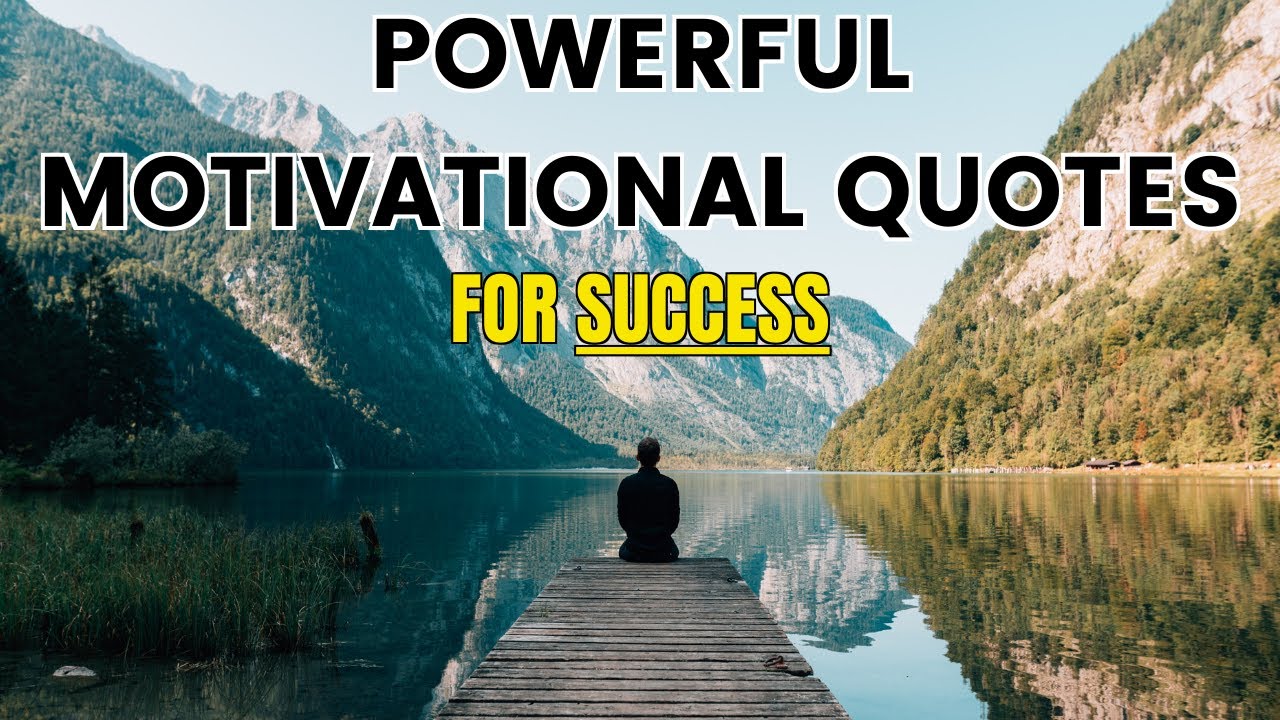 Powerful Motivational Quotes For Success In Life - YouTube