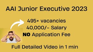 AAI Junior Executive 2023 In-Hand Salary , Vacancies, Exam Dates, Syllabus, full Detailed video