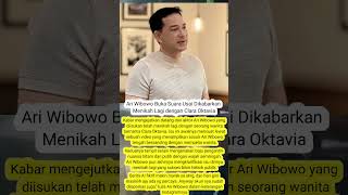 Ari Wibowo Buka Suara Usai Dikabarkan Menikah Lagi dengan Clara Oktavia