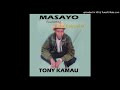 Tony Kamau Nduta Official Audio