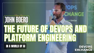 The Future of DevOps and Platform Engineering in a world of AI