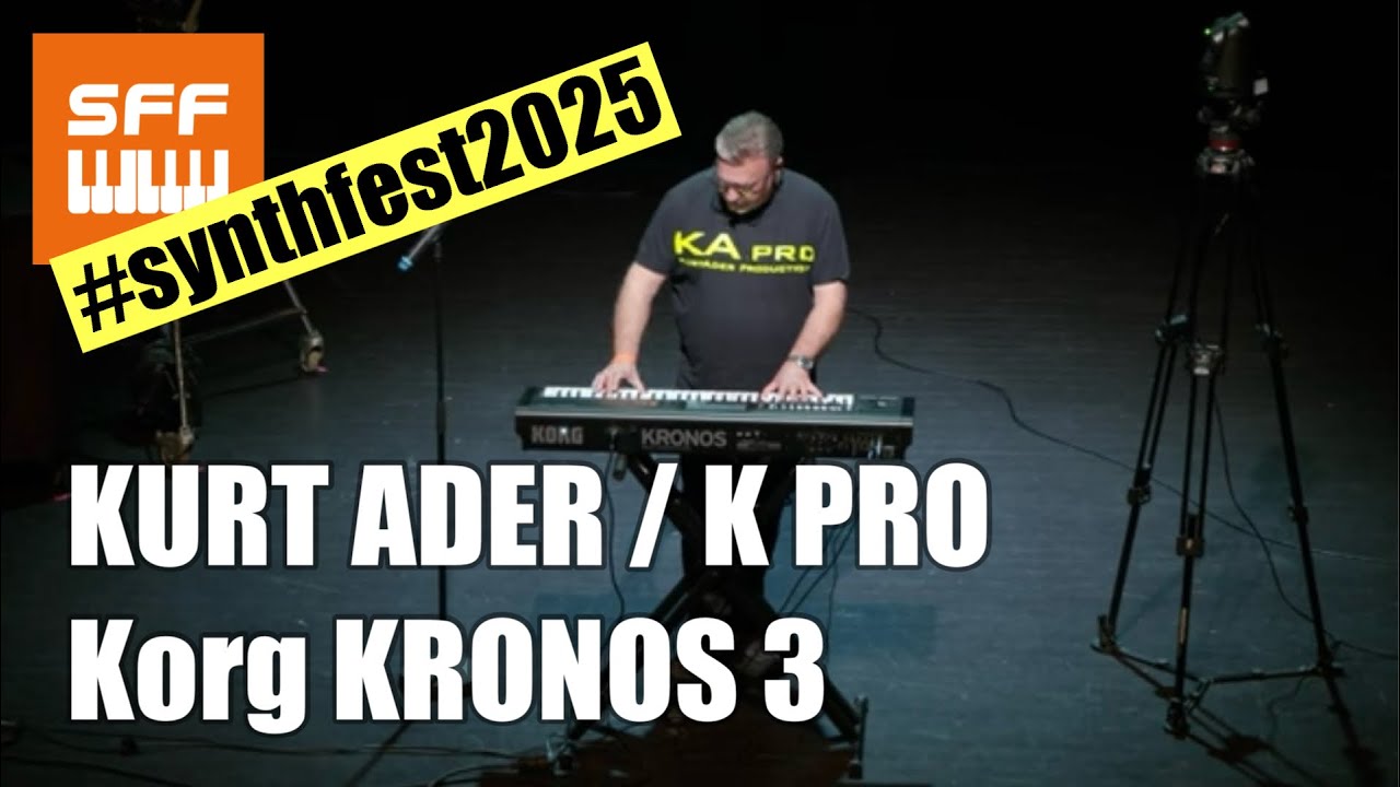 Kurt Ader / K Pro - Korg Kronos 3 | SynthFest 2025