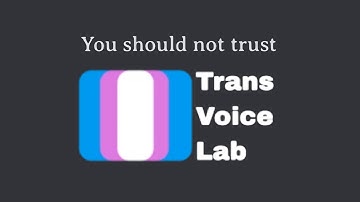 We need to address Trans Voice Lab.