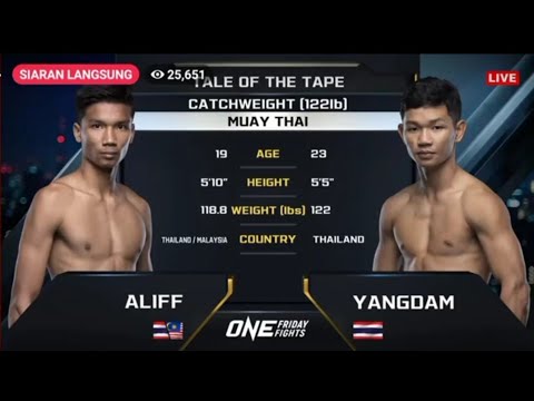 LIVE ONE CHAMPIONSHIP ALIFF VS YANGDAM MUAY THAI !!! ALIFF WINNERS ...