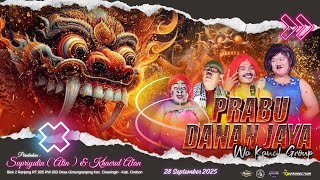 LIVE MALAM SANDIWARA PRABU DANAN JAYA || GINTUNGRANJENG CIWARINGIN CIREBON 28 SEPTEMBER 2025