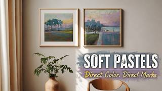 What Soft Pastels Can Teach Us About Painting?