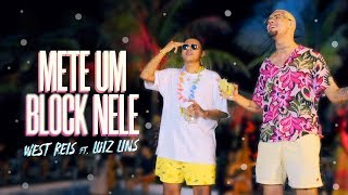 Miniatura de vídeo de "West Reis, Luiz Lins - Mete Um Block Nele"