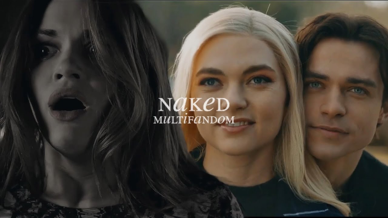 Naked - multifandom
