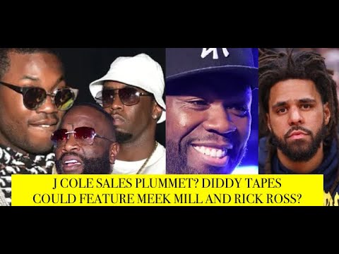 J Cole Sales PLUMMET? Rick Ross EX Says He on Those Diddy Tapes? 50 ...